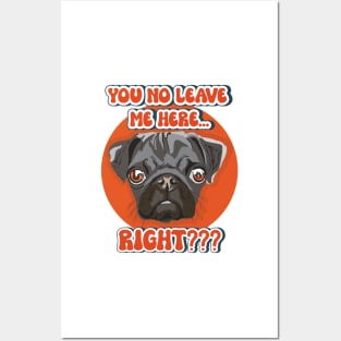 Funny pug quote Posters and Art